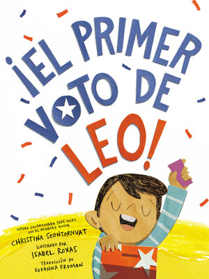 cover image of ¡El primer voto de Leo! (Leo's First Vote! Spanish Edition)
